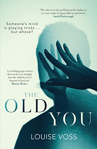 Blog Tour- Book Review THE OLD YOU by LOUISE VOSS